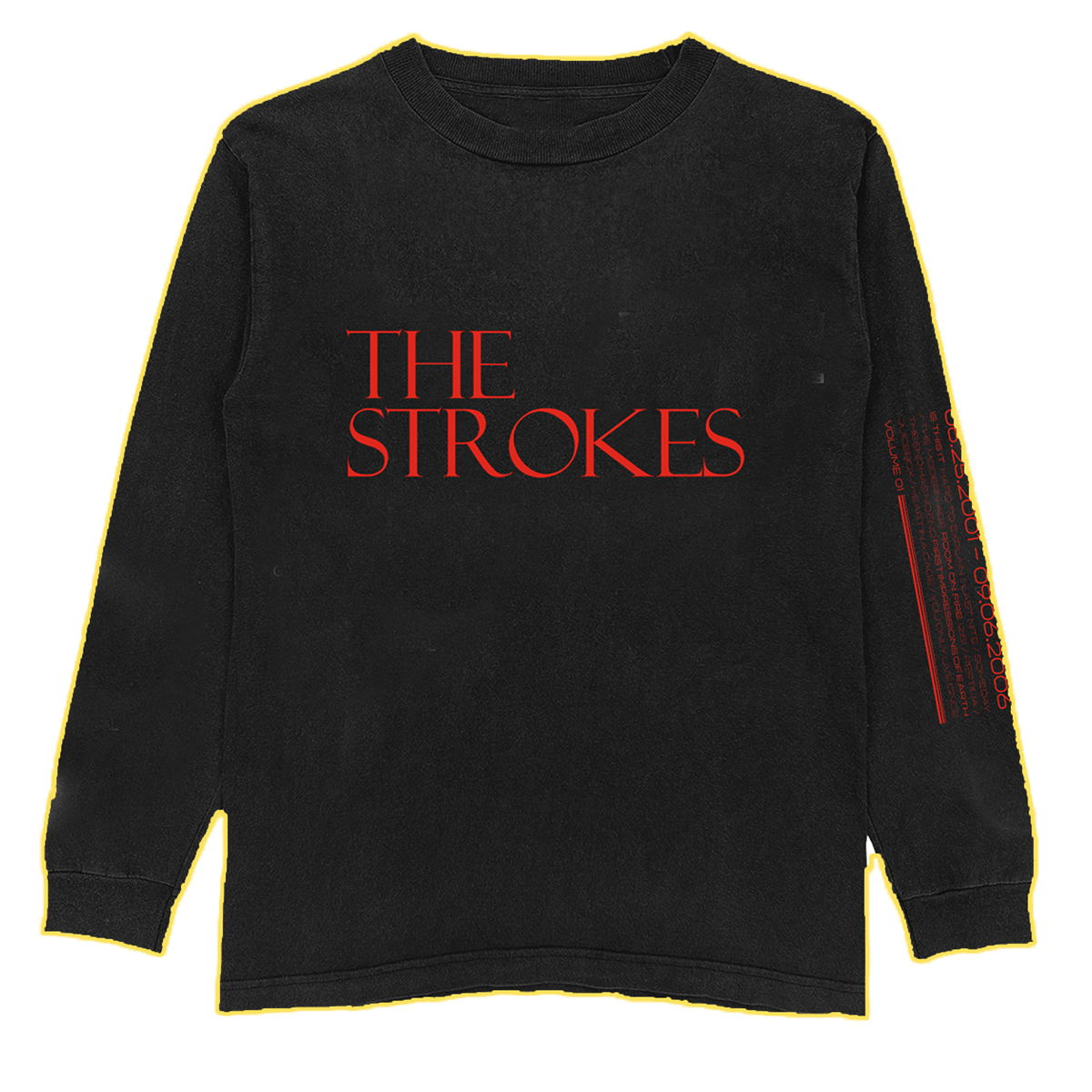 Black long sleeve with 'The Strokes' text in red on the front chest and 'The Singles Volume 01' and other faint text printed in red on the left sleeve.